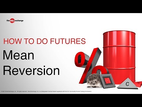 Mean Reversion | How to Do Futures