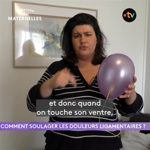 Anna Roy nous explique comment reconnaître les contractions et les douleurs ligamentaires, et comment les soulager. | La maison des maternelles