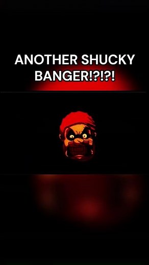 ANOTHER SHUCKY BANGER!?!?!?