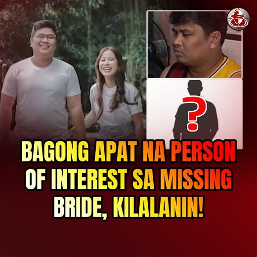 111K views · 1K reactions | Inilabas na ng otoridad kung sinu-sino pa ang mga Person of interest sa kaso ng nawawalang bride! | Pinoy Secret Files | Facebook