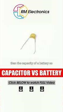 Capacitor vs battery. : All Electronic Components Explained In a SINGLE VIDEO.
