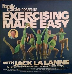 Jack La Lanne - Exercising Made Easy (With Jack La Lanne)