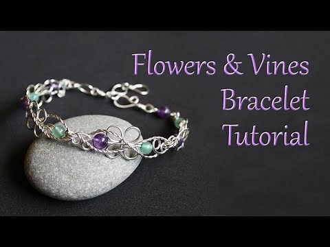 Fairy Bracelet Tutorial | Wire Wrapped Flowers and Vines | Easy Jewelry Project