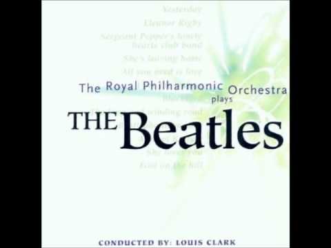 The Royal Philharmonic Orchestra Plays The Beatles - Yesterday