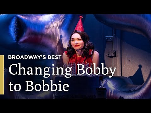 Changing Bobby to Bobbie in Broadway's "Company" | Keeping Company with Sondheim | GP on PBS