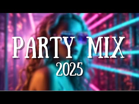 🔥 Ultimate Dance Mix 2025 – Best Dance Music & Club Hits | Party Playlist