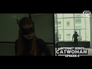 Catwoman:Fan film series (Ep.6)(Ann Hathaway version, DC Comics/Superheroine/Short movie/Fan Film)