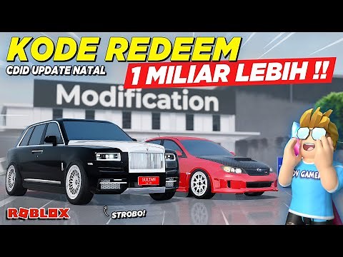 KODE REDEEM CDID TERBARU DAPAT 1 MILIAR DAN MODIF MOBIL LIMITED !! CDID UPDATE NATAL - Roblox
