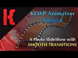 KLWP Animation Tutorial - Photo Slide Show With SMOOTH TRANSITIONS