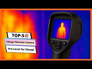 ✅ Top 5 Best Cheap Thermal Cameras 2025 🔥 | See Heat Like Never Before | Crazy Cheap Thermal Cam!