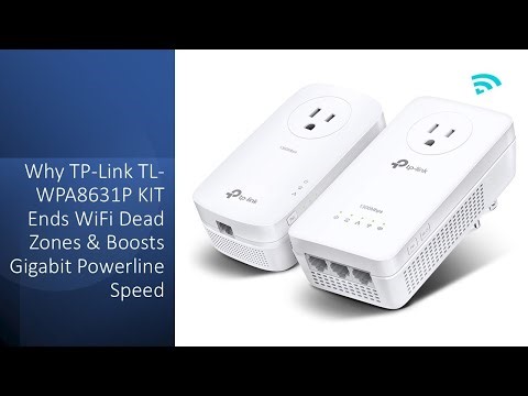 Why TP-Link TL-WPA8631P KIT Ends WiFi Dead Zones & Boosts Gigabit Powerline Speed