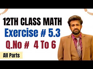 2nd year math exercise 5.3 question number 4 to 6 all parts || 12th class math - #2ndyearmath
