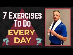 7 Exercises You Should Do Absolutely Everyday! (Updated)