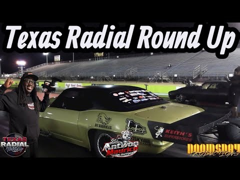 Texas Radial Round Up at Texas Motorplex 