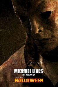 Michael Lives: The Making of Halloween - Movie