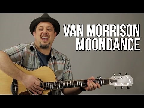 Van Morrison Moondance Guitar Lesson + Tutorial
