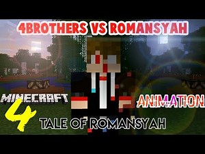 Masa Lalu 4Brother dan Romansyah - 4 Brother VS Romansyah | Minecraft animation Indonesia (eps. 4)