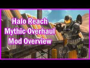Halo Reach Mythic Overhaul Mod Overview