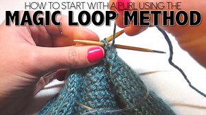 1.2K views | MAGIC LOOP METHOD STARTING WITH A PURL STITCH If you...