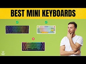 Best Mini Keyboards in 2025 - Gaming, Typing, and Work-Ready Picks for Every Budget!