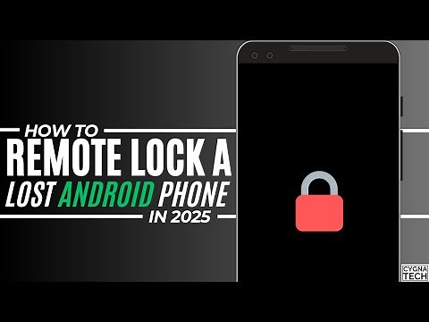 🔒 How To Remote Lock A Lost or Stolen Android Device (Two Methods) | 2025 Guide
