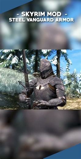 The Steel Vanguard Armor - Your Next Skyrim Character Build