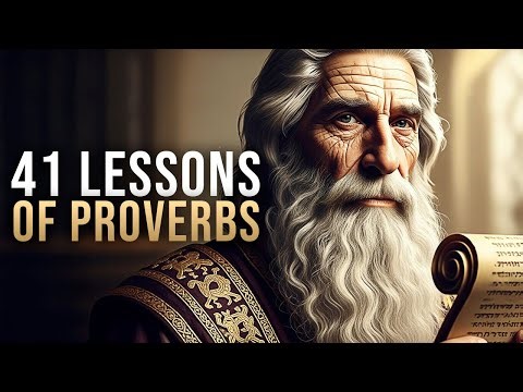 41 Life-Changing Lessons from Proverbs You Can Apply Today