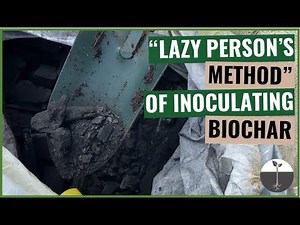 The "lazy person's method" of inoculating biochar