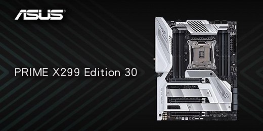 AI 超頻！ASUS Prime X299 Edition 30 週年紀念板開箱測試 / Deluxe風采再現