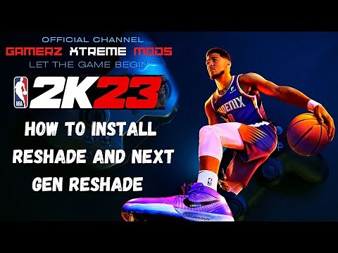 HOW TO INSTALL RESHADE IN NBA 2K23 PC MODS