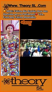 69K views · 3.5K reactions |  퐌퐎퐆: Fatima Bio Explain How den Humilate am na Parliament 퐕퐈퐀.. FirstLady Fatima MaadaBio | Theory Group | Facebook