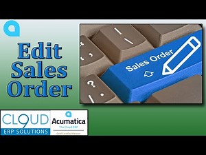Edit a sales order in Acumatica