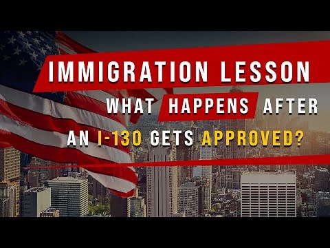 This is what happens after an I-130 gets approved.