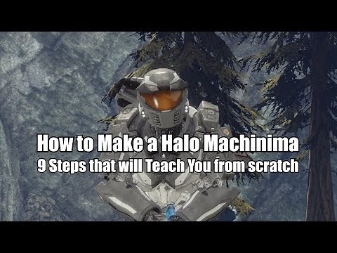 How to make a Halo Machinima