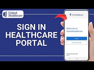 How to Log In or Sign In United Healthcare Provider Portal
