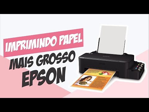 Como imprimir papel mais grosso na Epson