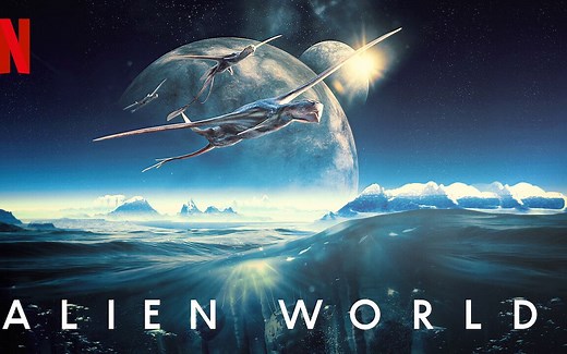 [英语中字][Netflix纪录片]外星世界 Alien Worlds (2020)