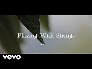 Playing With Strings - Stellar (Official Lyric Video)