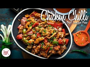 Chicken Chilli Recipe | Chef Sanjyot Keer