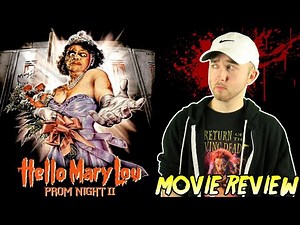 Hello Mary Lou: Prom Night II (1987) - Movie Review