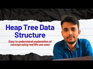 Heap Tree Data Structure | What is Heap Tree | Use Case | Array Representation | Need of Heapify