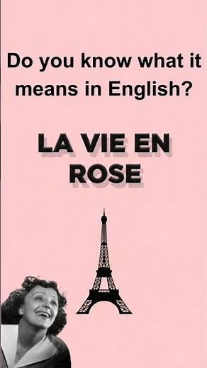 La Vie en Rose – Meaning in English 💜