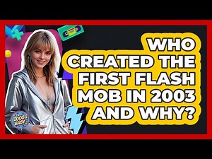Who Created The First Flash Mob In 2003 And Why? - I'm a 2000s Baby