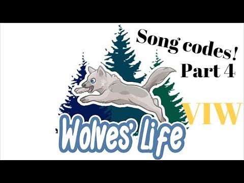 Wolves Life 3 Roblox | Song Codes for VIW PART 4 | Nightcore & Drake Edition
