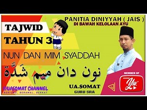TAJWID TAHUN 3 JAIS P2 NUN DAN MIM SYADDAH