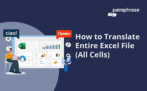 How to Translate Entire Excel Files (All Cells) [2026]