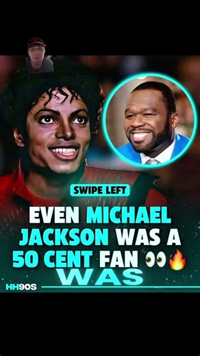 Michael Jackson was a 50 cent fan #fyp