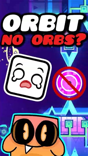 Is ORBIT Possible Without ORBS.. Obviously Not!? #shorts #geometrydash #gd