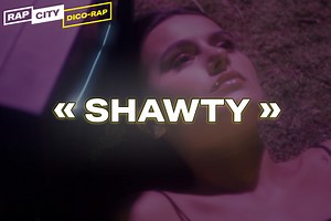 Tu veux être ma shawty ?
