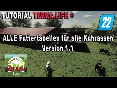 LS22 - TerraLife + Tutorial - Die neue Fütterung der Kühe und Bullen! V1.1